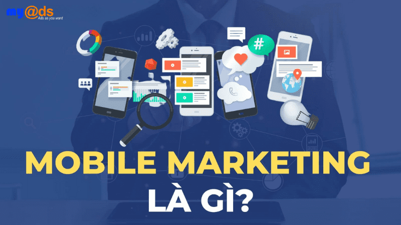 Mobile Marketing là gì?