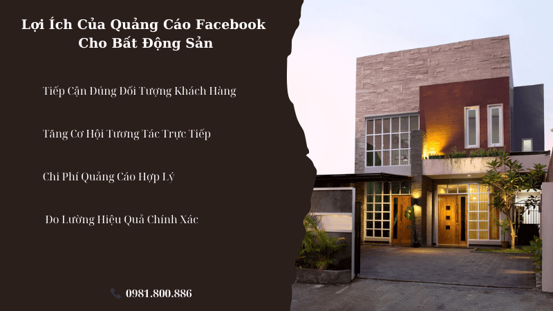 Lợi Ích Của Quảng Cáo Facebook Cho Bất Động Sản