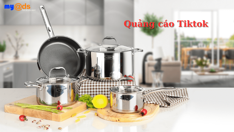 Dịch vụ quảng cáo Tiktok cho đồ gia dụng