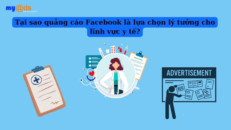 Tại sao quảng cáo Facebook là lựa chọn lý tưởng cho lĩnh vực y tế?