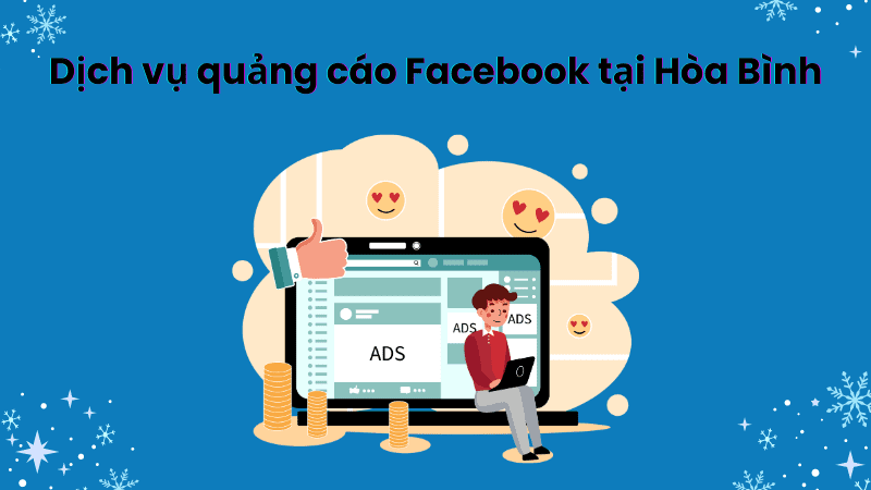 Dịch vụ quảng cáo Facebook tại Hòa Bình